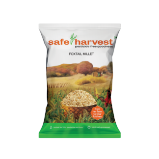 Safe Harvest | Pesticide free | Foxtail millet